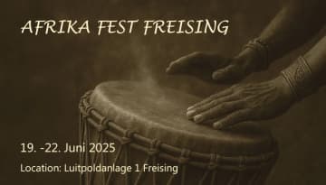 Afrika Fest Freising 2025: Wenn Bayern im Rhythmus Afrikas tanzt